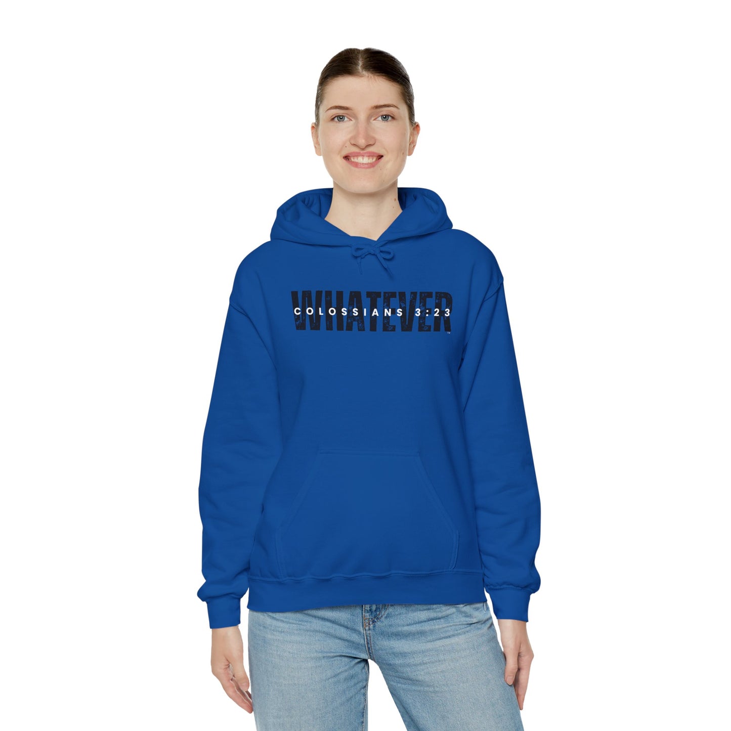 "Whatever" Unisex Hooded Sweatshirt - Wear it Boldly to Say it Loudly!