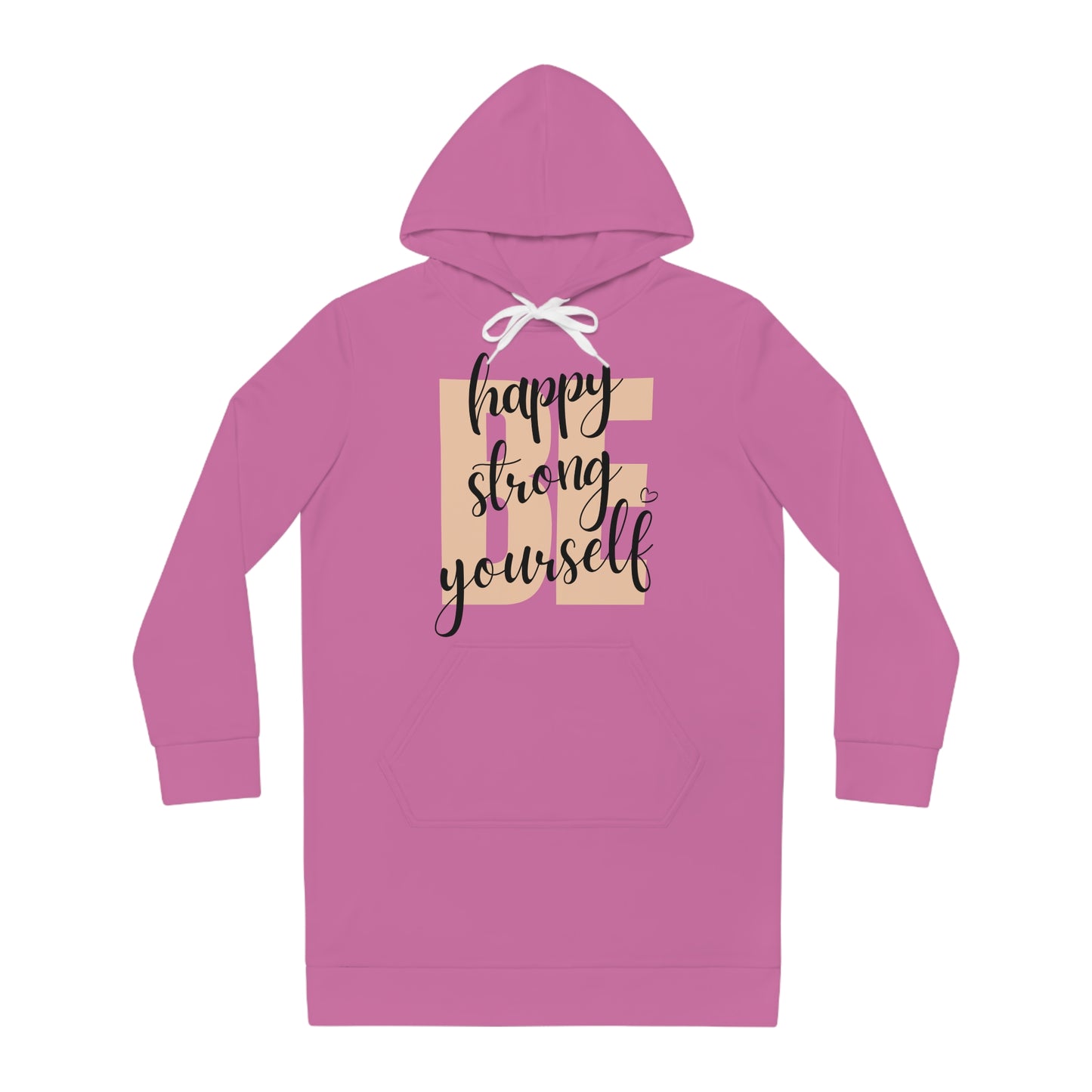 "BE" Women's Hoodie Dress pink - Wear it Boldly to Say it Loudly!