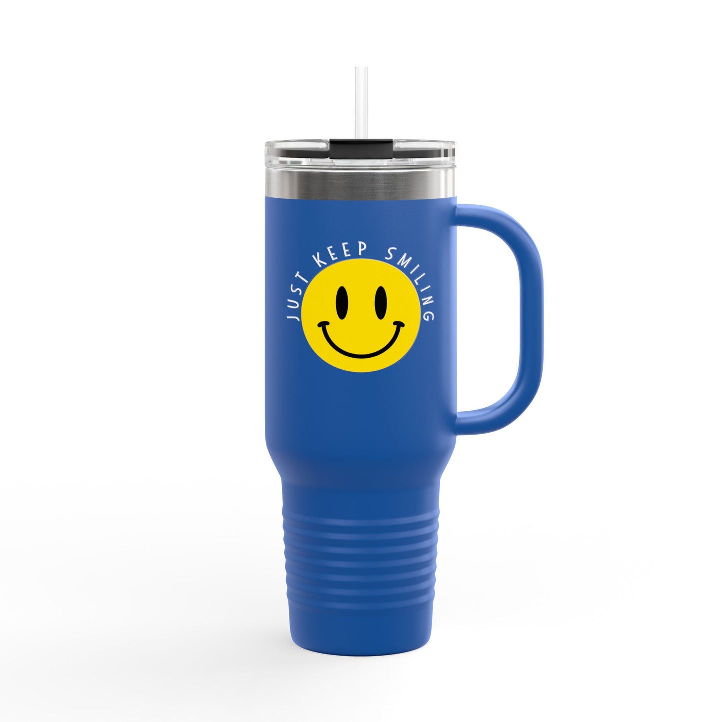 Just Keep Smiling Insulated Travel Mug, 40oz