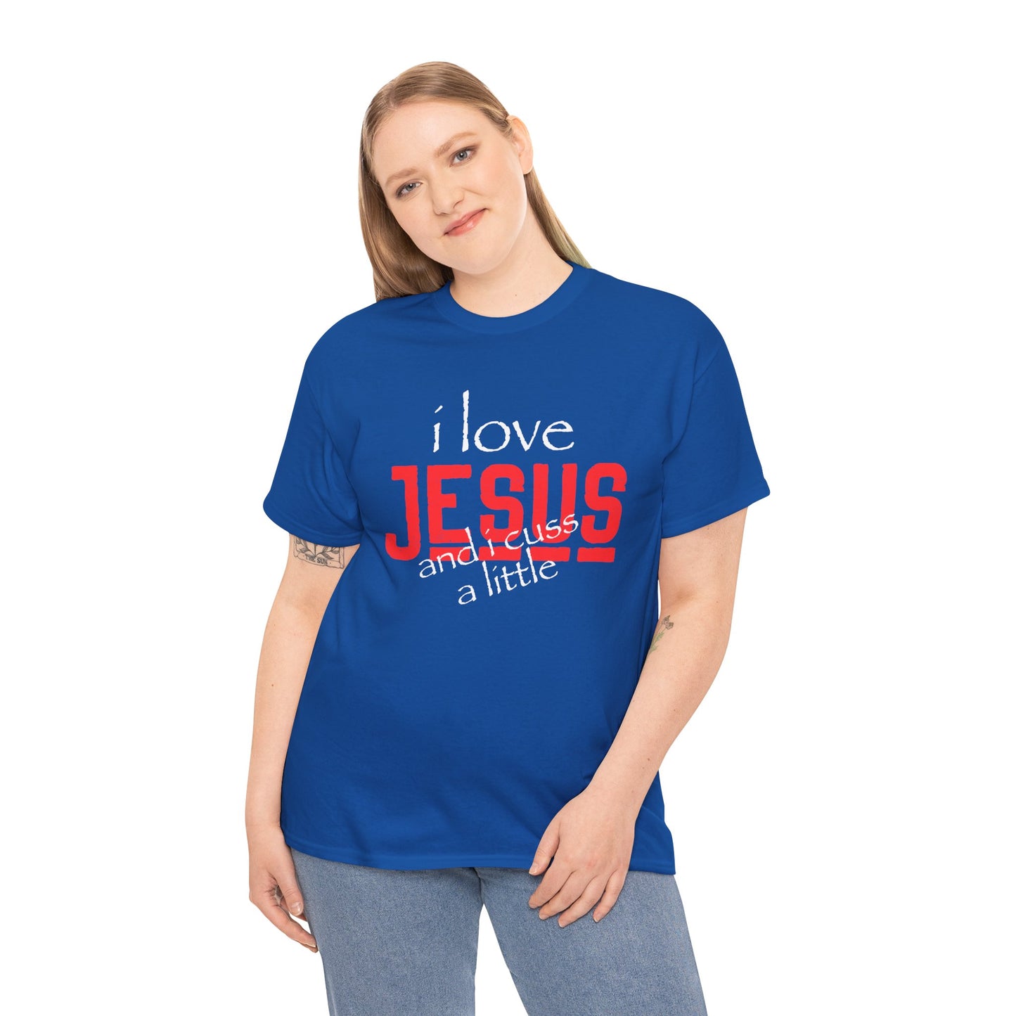 "I Love Jesus and I Cuss a Little" Unisex Heavy Cotton Tee - Wear it Boldly to Say it Loudly!