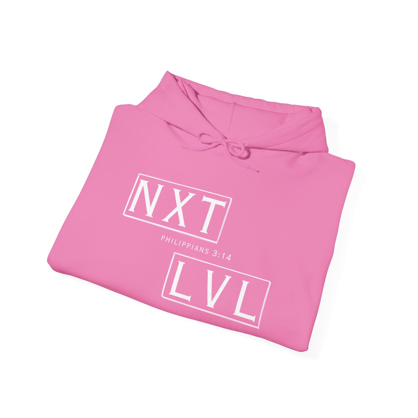 "NXT LVL" Unisex Hooded Sweatshirt - Wear it Boldly to Say it Loudly!