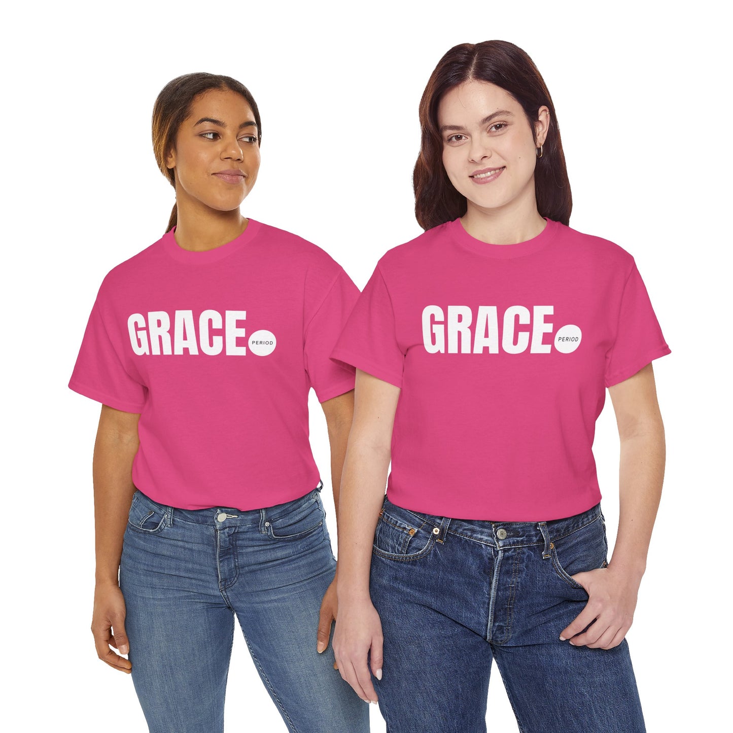 Grace (period) Unisex Cotton Tee - Wear it Boldly to Say it Loudly!