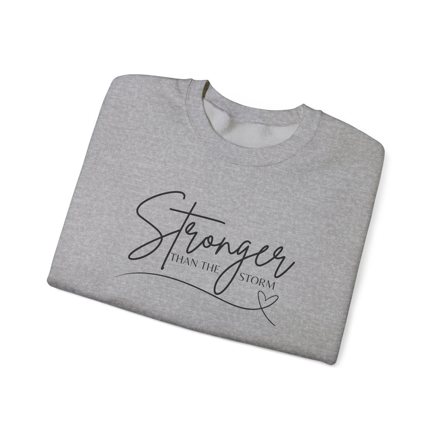 STRONGER than the storm - Crewneck Sweatshirt