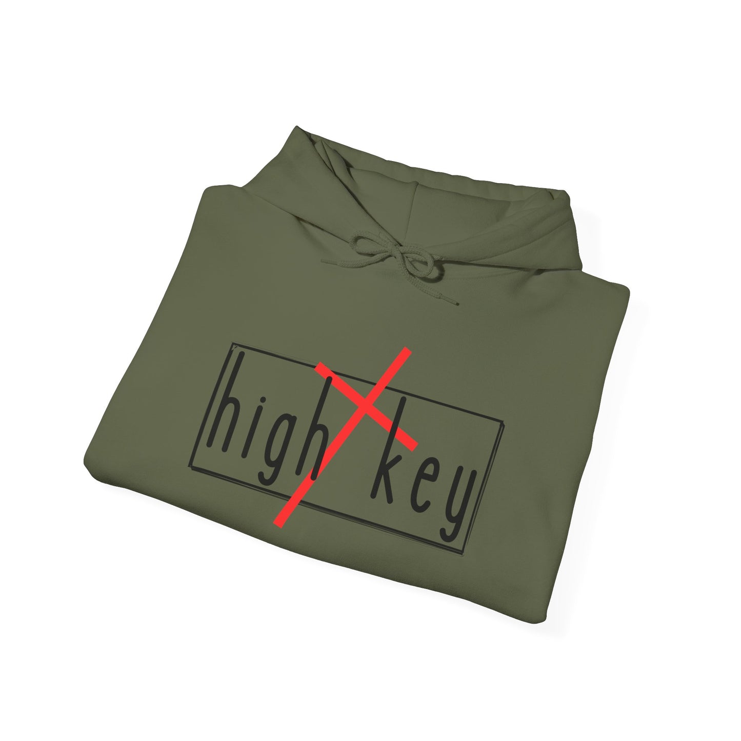 "High Key" Hooded Sweatshirt - Wear it Boldly to Say it Loudly!