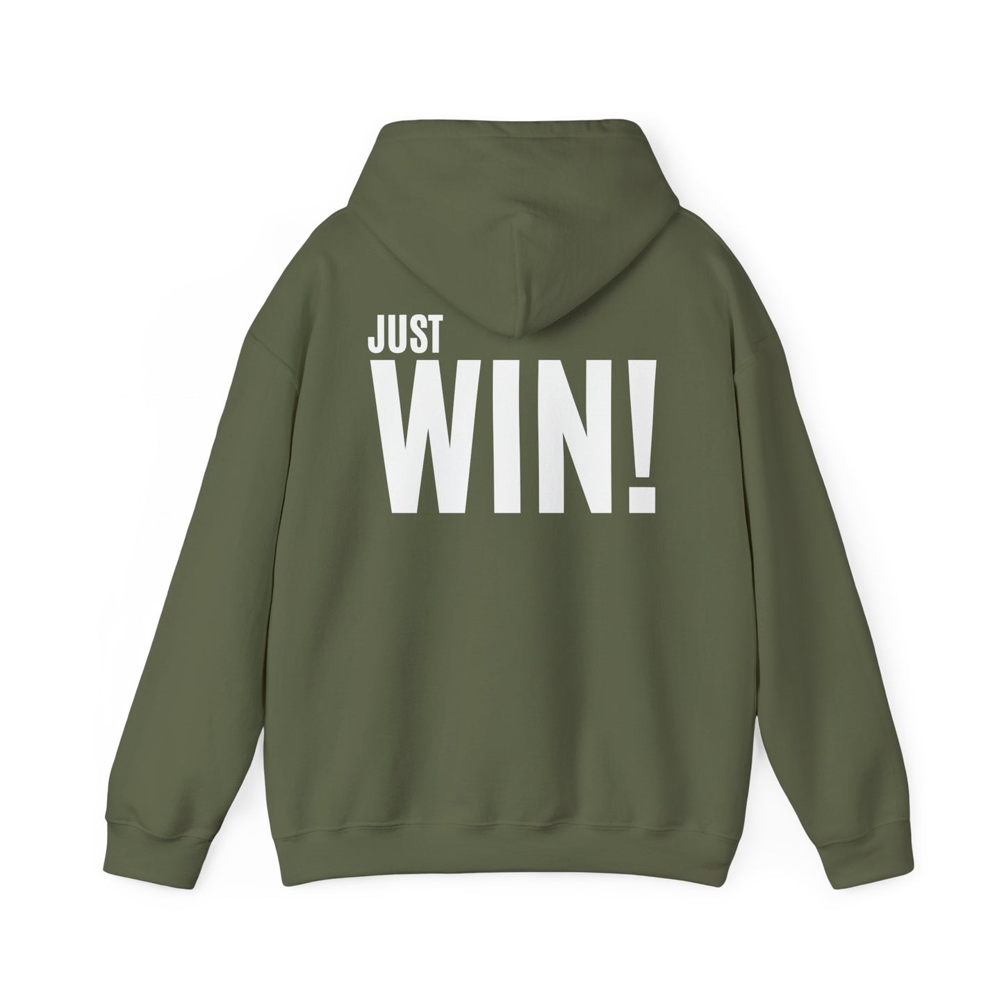 "JUST WIN" FRONT/BACK design Unisex Hooded Sweatshirt - Wear it Boldly to Say it Loudly!