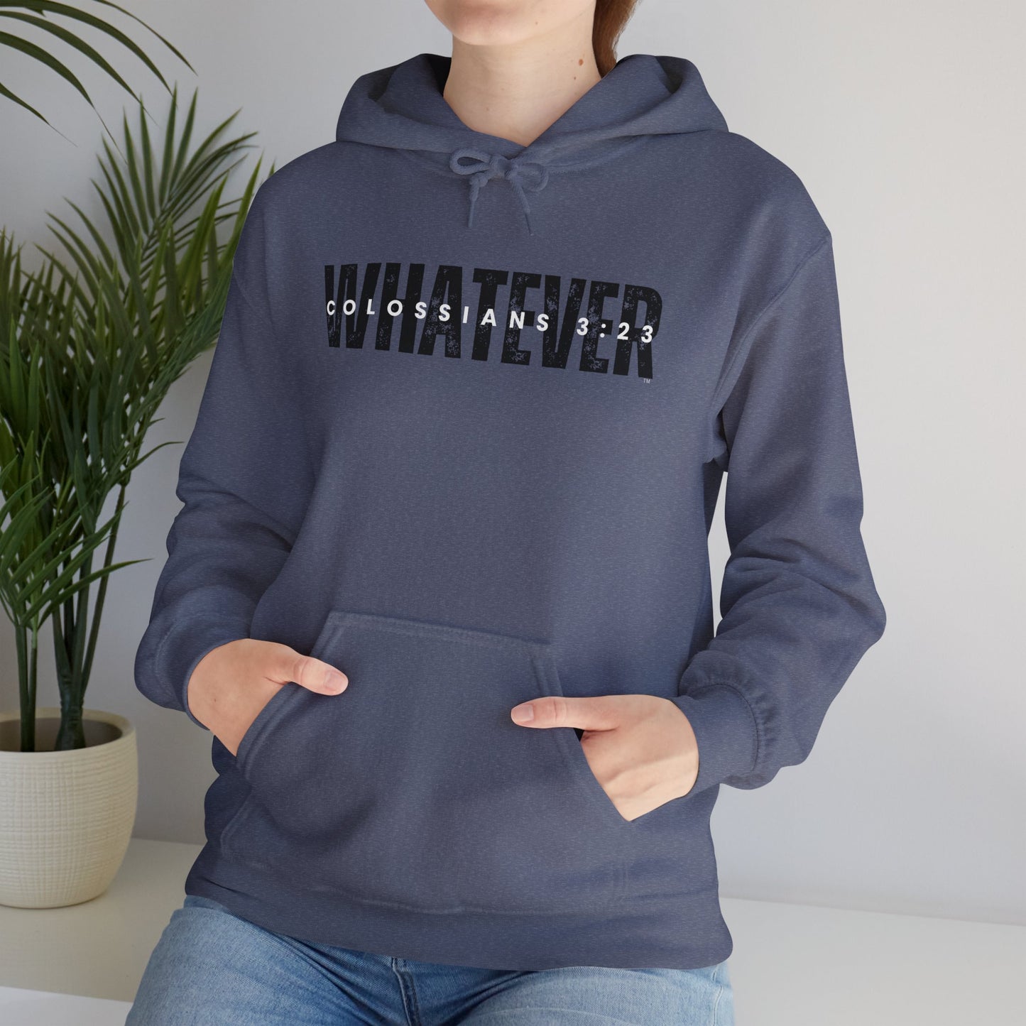 "Whatever" Unisex Hooded Sweatshirt - Wear it Boldly to Say it Loudly!