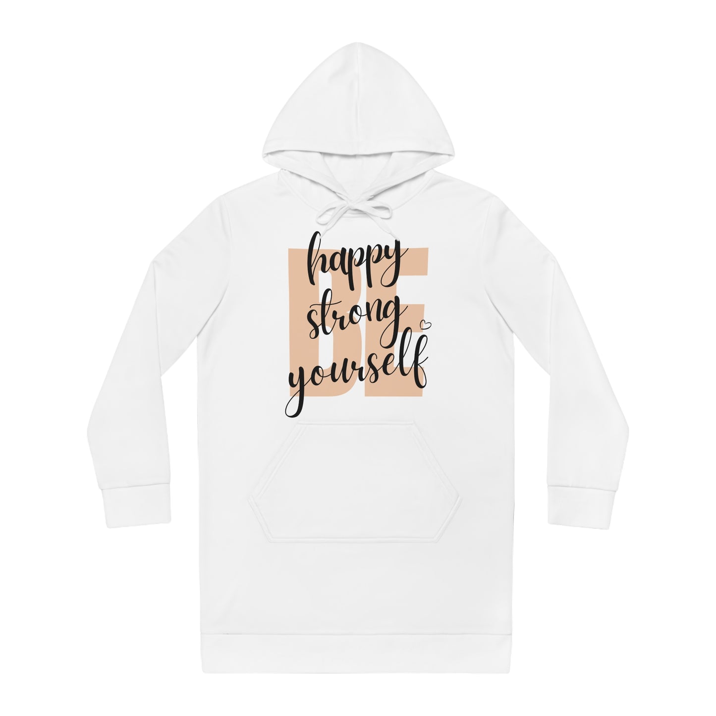 "BE" Women's Hoodie Dress white - Wear it Boldly to Say it Loudly!