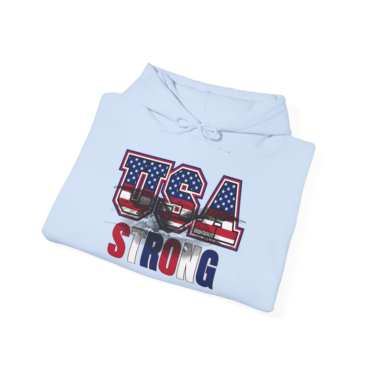 USA Strong Hooded Sweatshirt - Wear it Boldly to Say it Loudly!