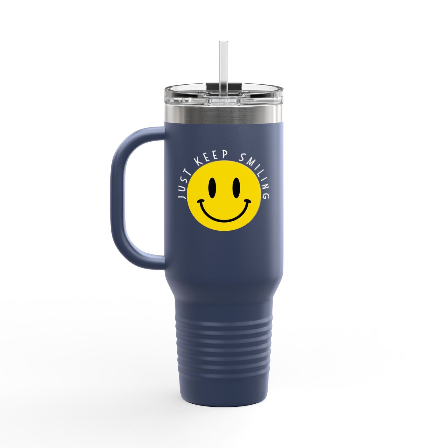 Just Keep Smiling Insulated Travel Mug, 40oz