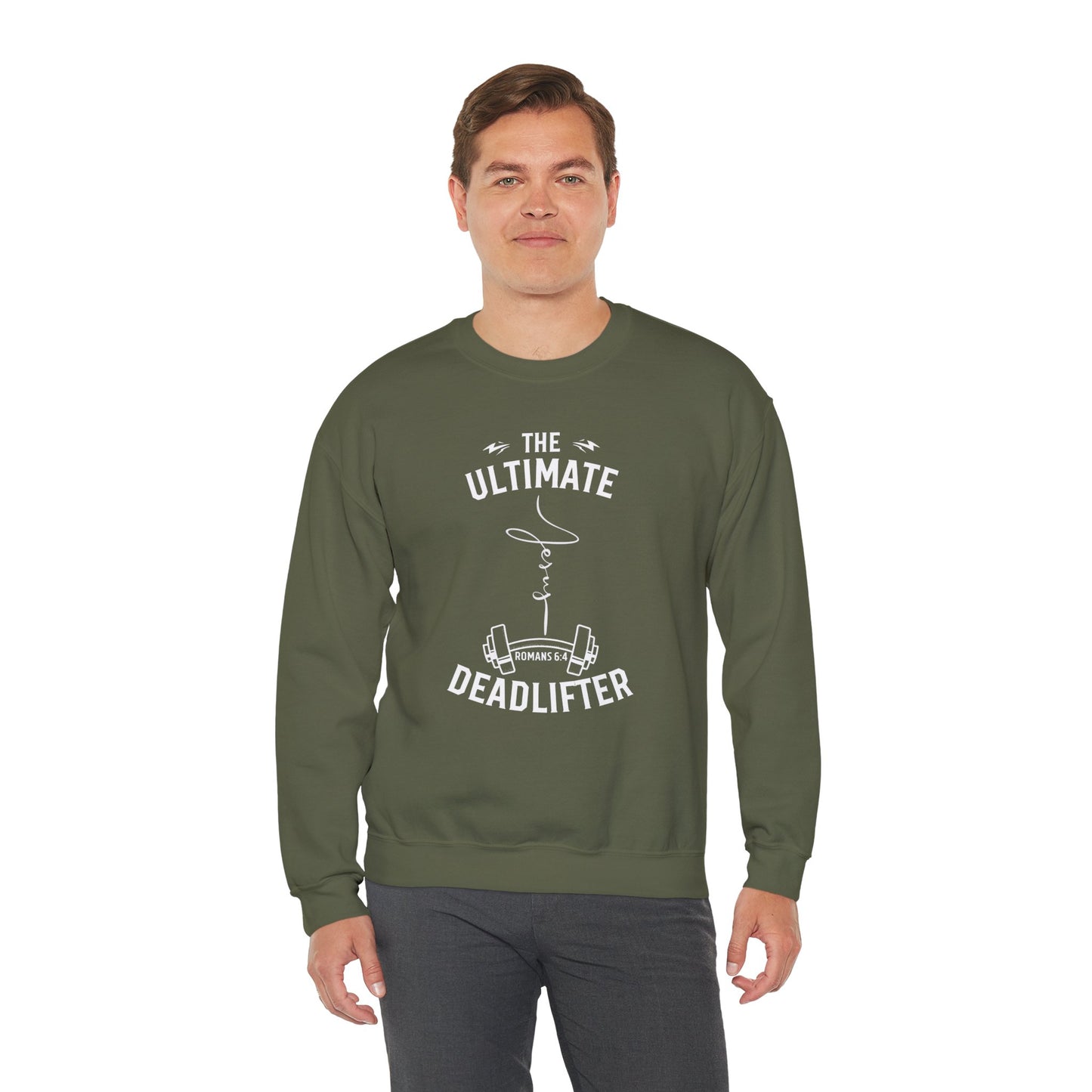 Ultimate Deadlifter - Unisex Crewneck Sweatshirt - Wear it Boldly to Say it Loudly