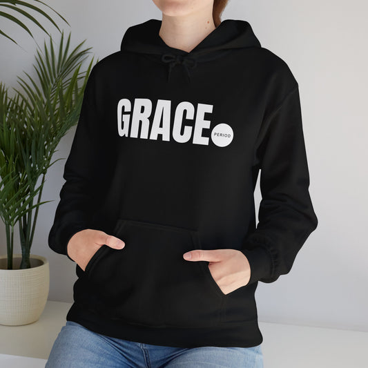 Grace (period) Unisex Hooded Sweatshirt Wear it Boldly to Say it Loudly!