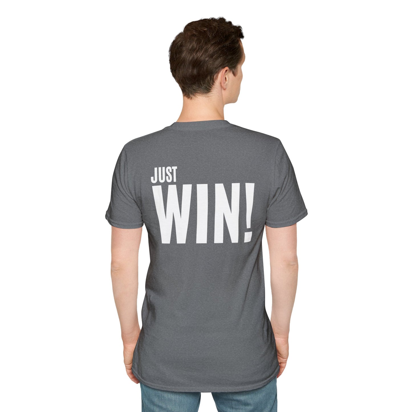 Just Win (FRONT/BACK design( Unisex Softstyle T-Shirt